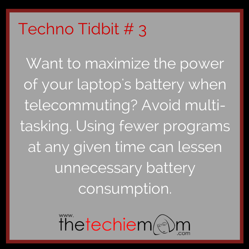 Techno Tidbit # 3