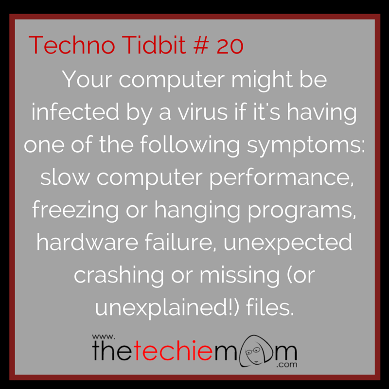 Techno Tidbit #20 Signs of a Virus Infection