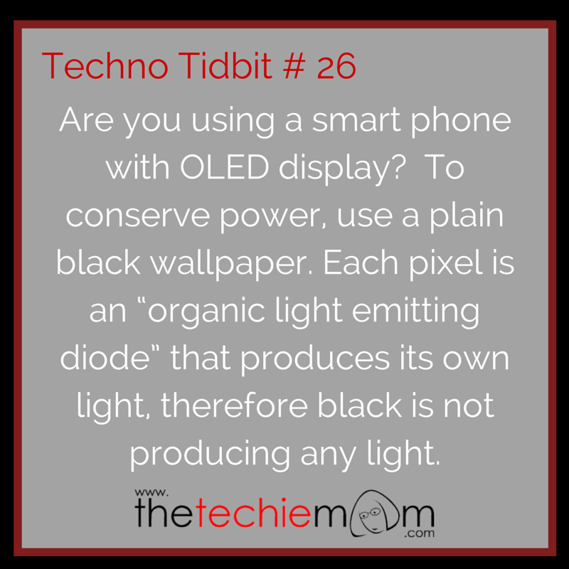 Techno Tidbit #26 Use black wallpaper to conserve power