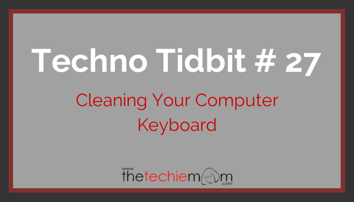 Techno Tidbit #27 featured image